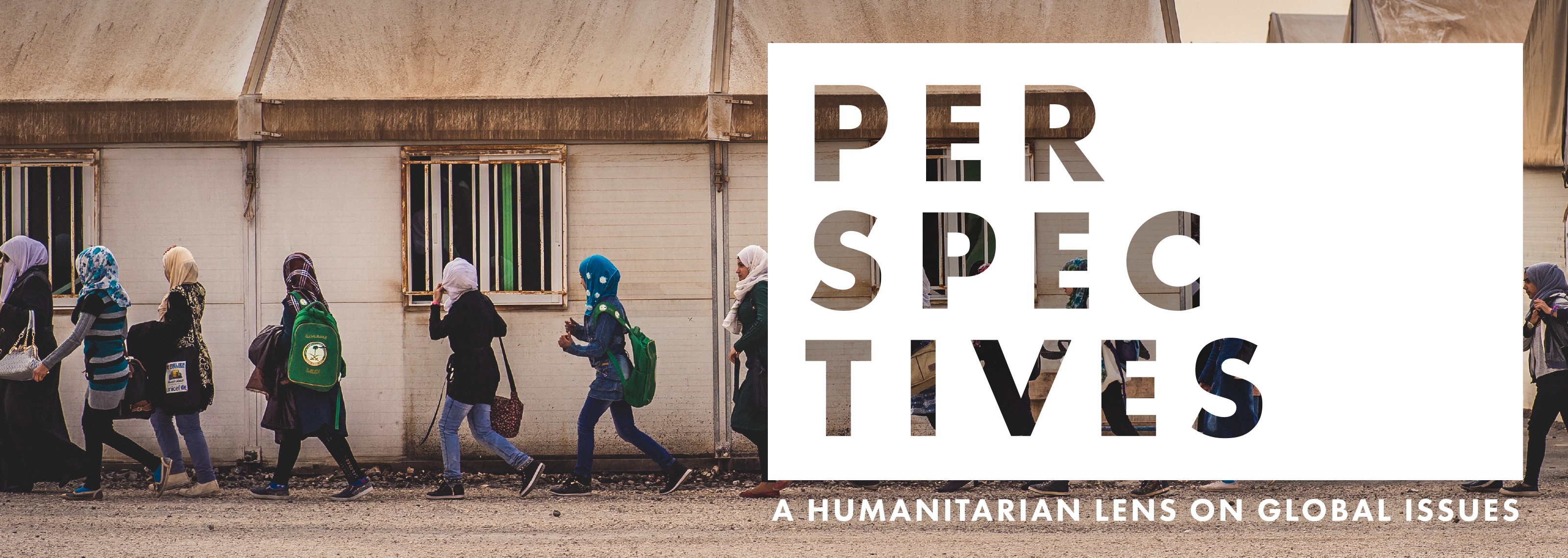 Perspectives: A Humanitarian Lens on Global Issues