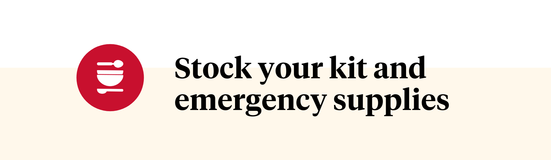 Stock your kit and emergency supplies graphic.