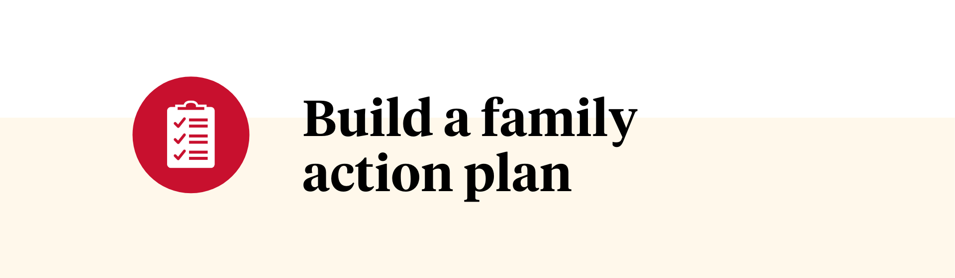 Build a family plan graphic.