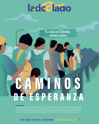 A poster for the caminos de esperanza campaign. 