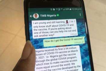 We partnered with Translators without Borders to combat misinformation through a multilingual chatbot in Nigeria. The chatbot responds to questions in the language they were asked, providing communities with accurate information while also giving us invaluable insights about local information needs. 